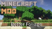 Better Foliage - Mods
