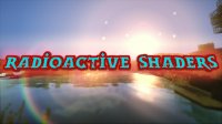 Radioactive Shaders - Shader Packs
