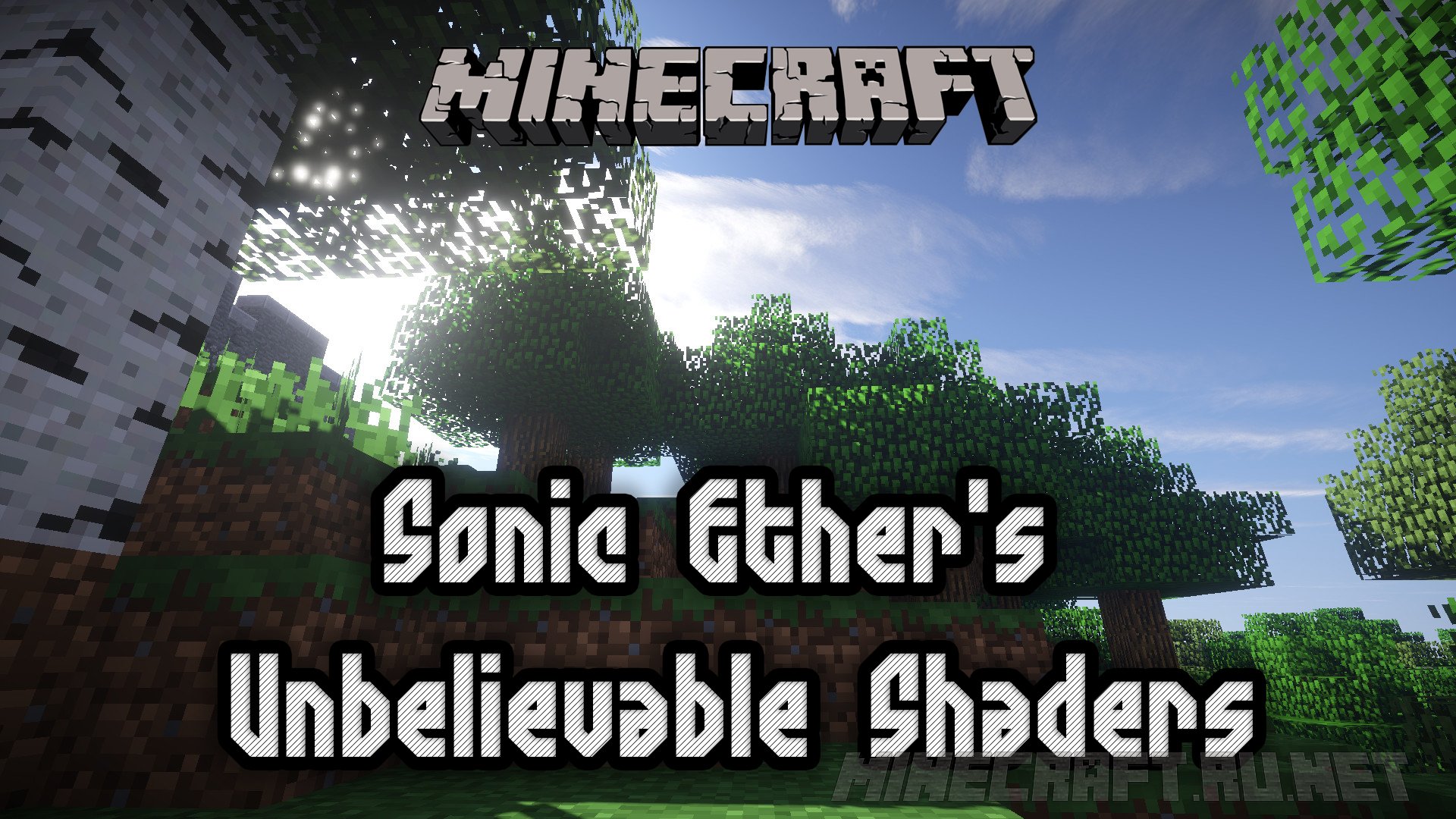 Minecraft Sonic Ether`s Unbelievable Shaders