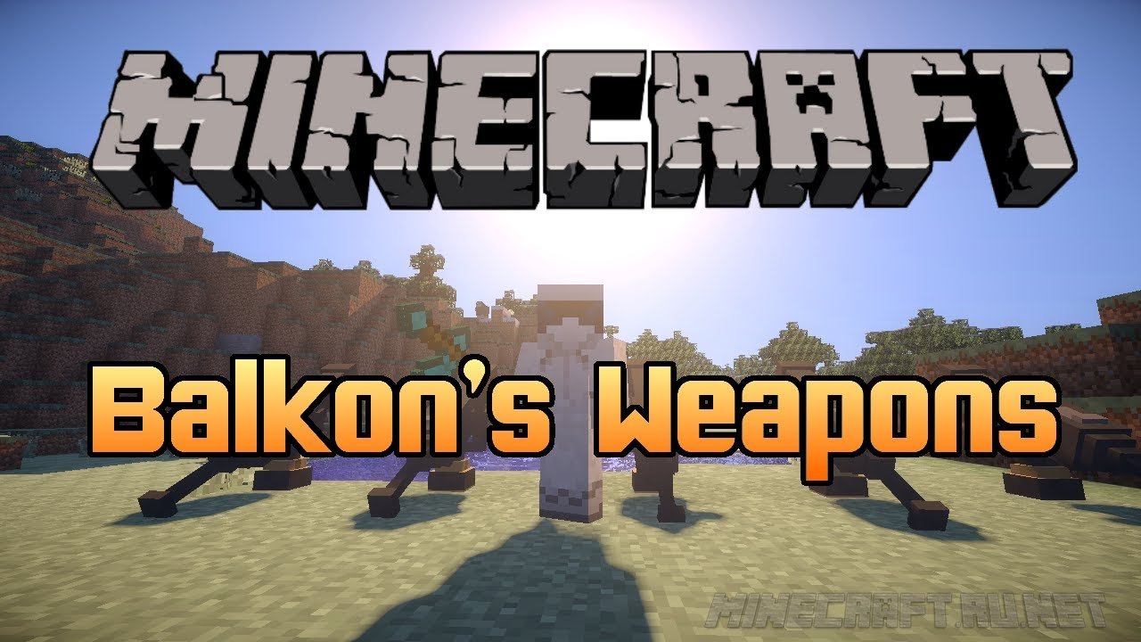 Balkon S Weapons V 1 14 3 1 7 10 Mods Mc Pc Net Minecraft Downloads