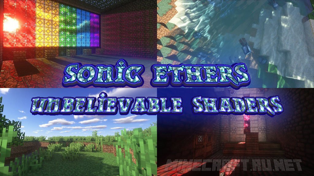 Minecraft Sonic Ether`s Unbelievable Shaders
