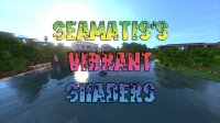 SeaMatis's Vibrant Shaders - Shader Packs