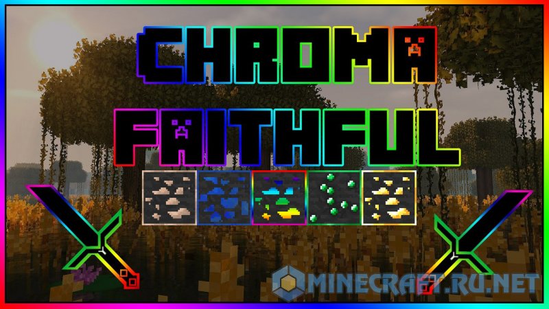 Minecraft Chroma Faithful