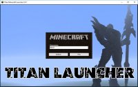 Minecraft Titan Launcher - Launchers