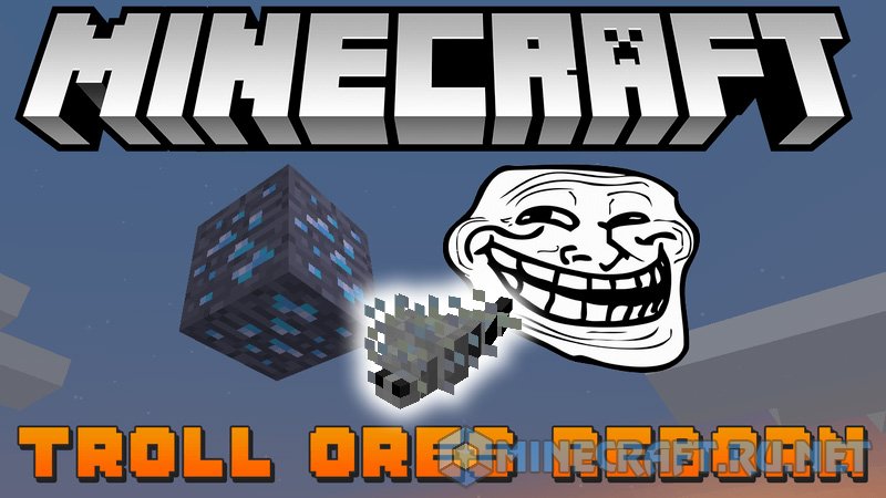 Minecraft Troll Ores Reborn