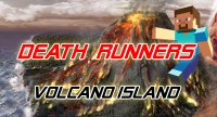 Death Runners: Volcano Island - Maps